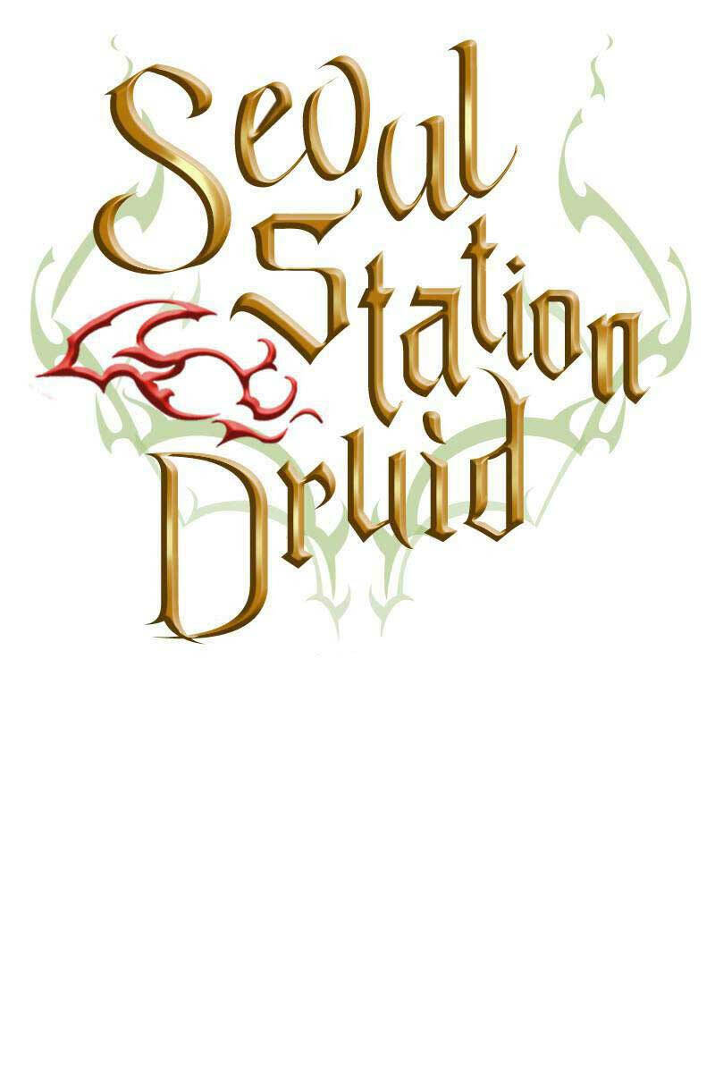 Druid Tại Ga Seoul - Người Hóa Thú Chương 88 Ảnh 10