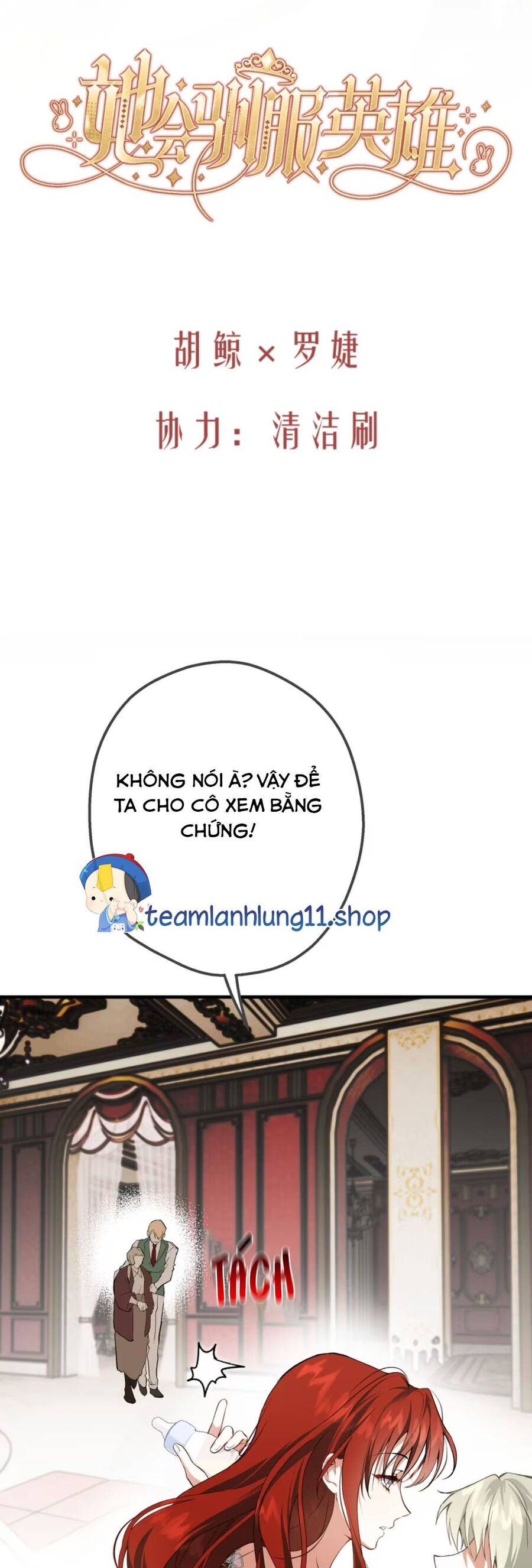 Cô Ấy Sẽ Thuần Hóa Các Anh Hùng Chương 9 Ảnh 7