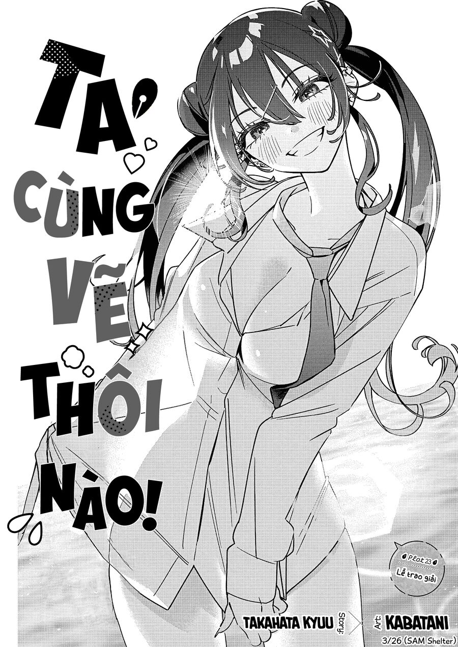 Ta Cùng Vẽ Thôi Nào! Chương 23 Ảnh 4