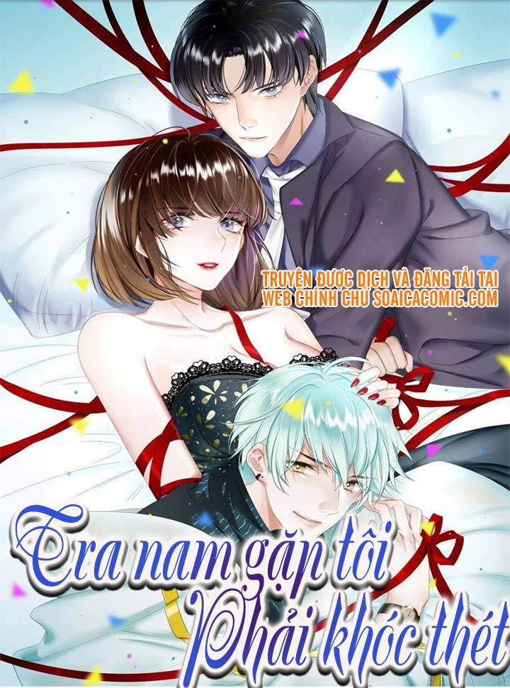 Tra Nam Gặp Tôi Phải Khóc Thét Chương 0 Ảnh 2