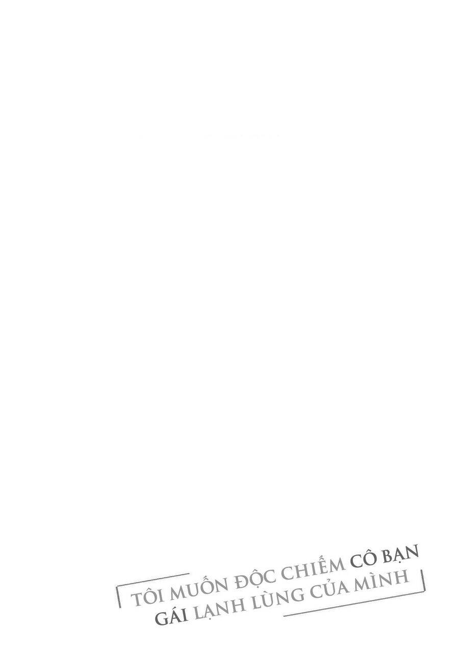 Tôi Muốn Độc Chiếm Cô Bạn Gái Lạnh Lùng Của Mình Chương 39 Ảnh 24