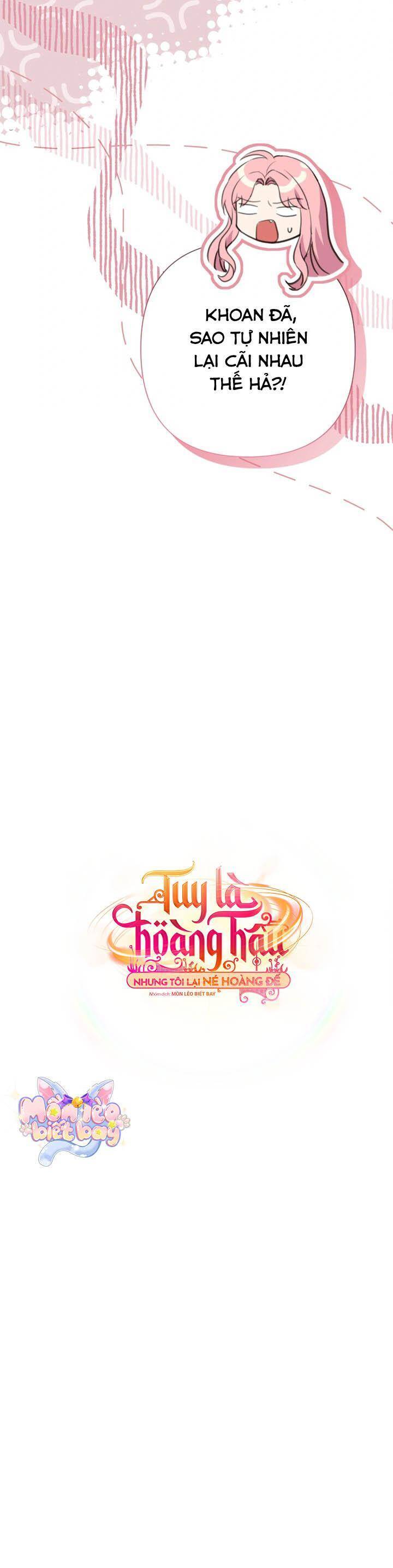 Tuy Là Hoàng Hậu, Nhưng Tôi Muốn Né Hoàng Đế Chương 73 Ảnh 45