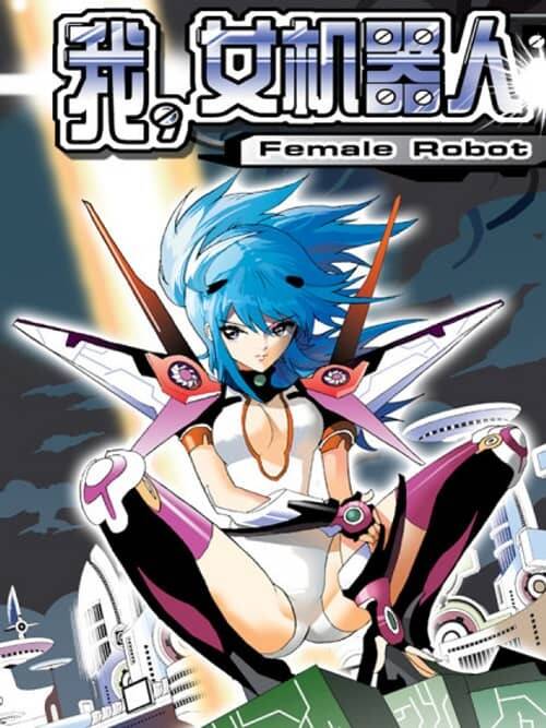 I The Female Robot Chương 98 Ảnh 21