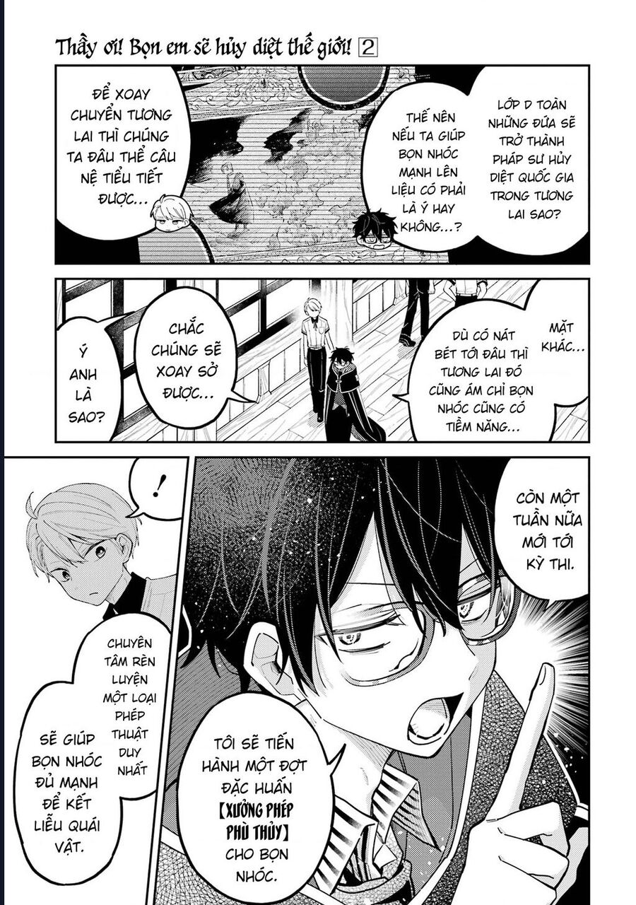 Thầy Ơi! Bọn Em Sẽ Hủy Diệt Thế Giới Chương 8 Ảnh 7