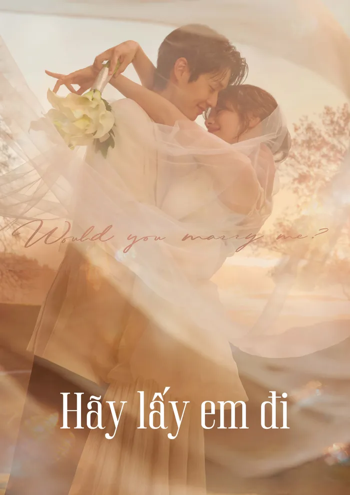 Hãy Lấy Em Đi (Hãy Cưới Em Đi)